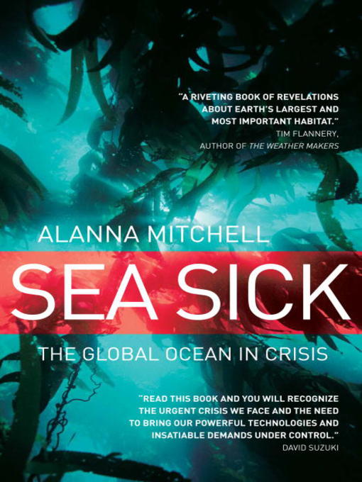 Title details for Sea Sick by Alanna Mitchell - Available